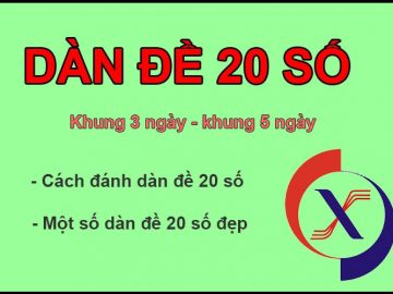 dàn đề 20 số nuôi khung 3 ngày